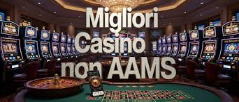 I migliori casinò senza AAMS Guida completa